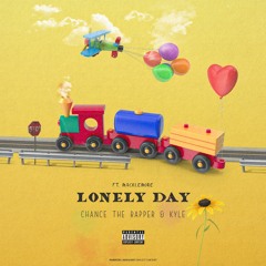 KYLE & Chance The Rapper Type Beat "Lonely Day" (Ft. Macklemore)