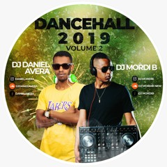 Dj Daniel Avera X Dj Mordi B Dancehall Set 2019