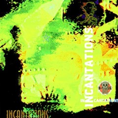 Incantations - Raising The Dead (Rare Groove Edit)