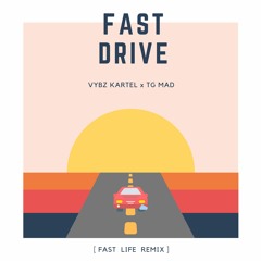 Vybz Kartel - Fast Drive (Fast Life Remix)