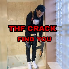 THF Crack - Find You (Audio)