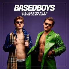 Basedboys - Gizpræsidenter (Dennis Rubin Remix) Teaser