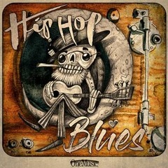 Hip Hop Blues