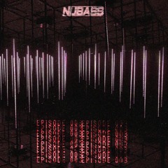 NuBass - EPISODE 003