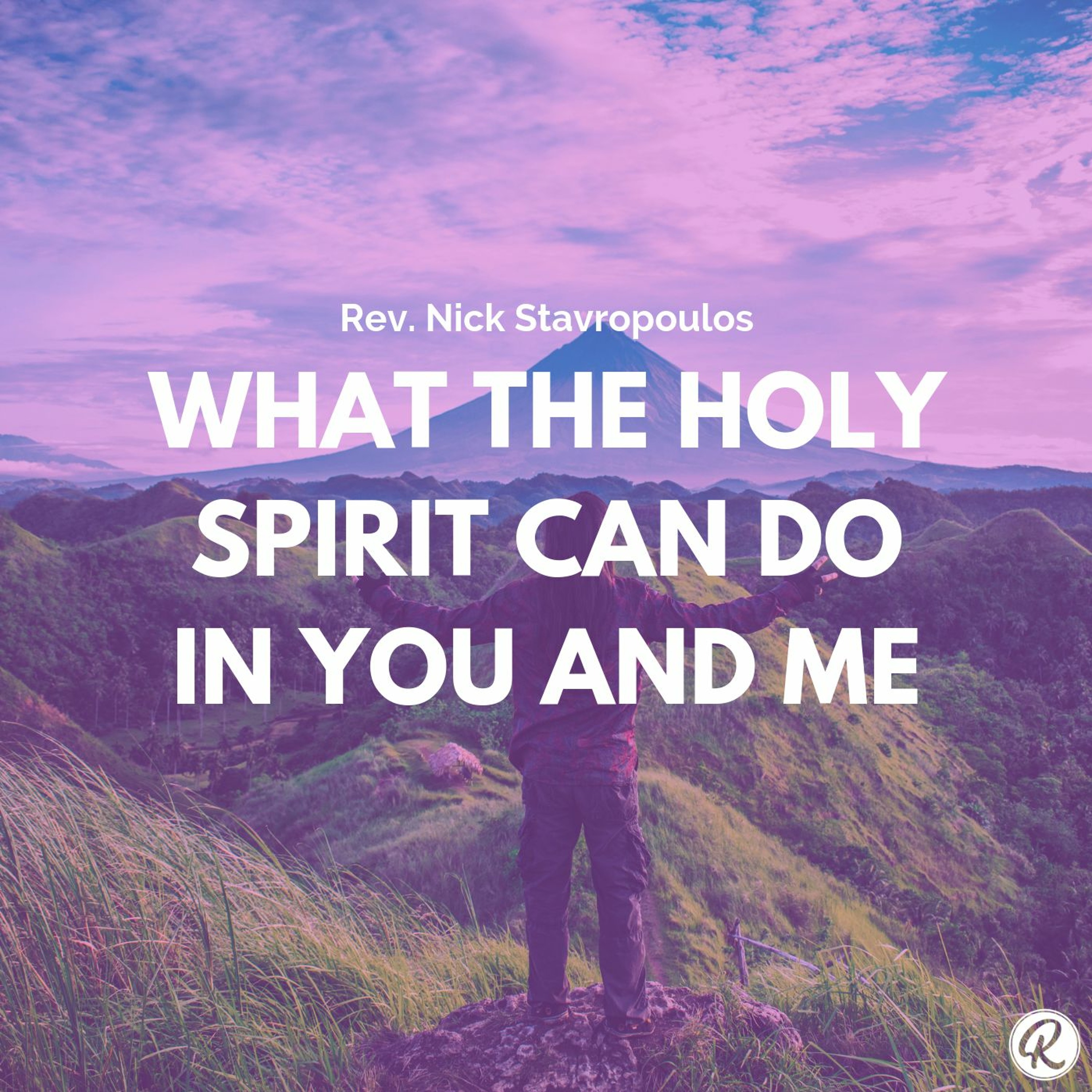 What The Holy Spirit Can Do In You And Me episode artwork