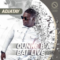 ONE Flavaz Feat. Adjatay - Ounke ba bai Live