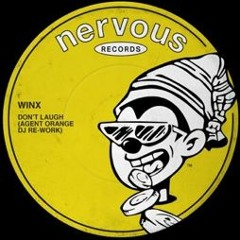 Premiere: Winx "Don't Laugh" (Agent Orange 2019 DJ Dub) - Nervous Records