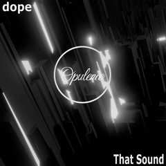 dope - That Sound