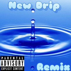 Wavy B - New Drip Remix