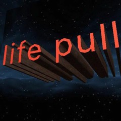 Life Pull