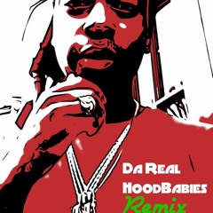 Da Real HoodBabies (Remix)
