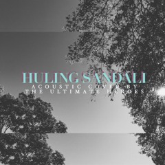 Huling Sandali (Acoustic Cover by TUH)