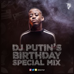 DJ Putin's Birthday Special Mix (Afrobeats)