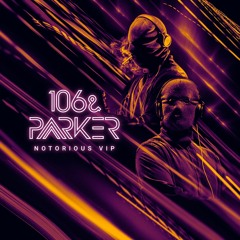 Malaa - Notorious (106&Parker VIP)
