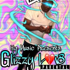 Glizzy LOV3 intro (prod.by acelex)