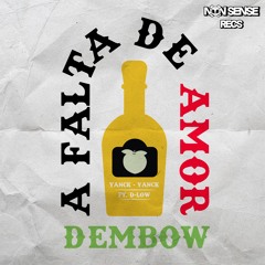 Yanck Yanck Feat. D - Low - A Falta De Amor Dembow