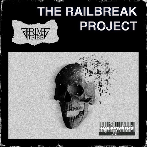 The Railbreak Project: Volume 23 feat. GRIMETRIBE
