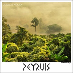 Jungle Mood - Peyruis | Free Background Music | Audio Library Release