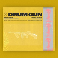 DRUM GUN