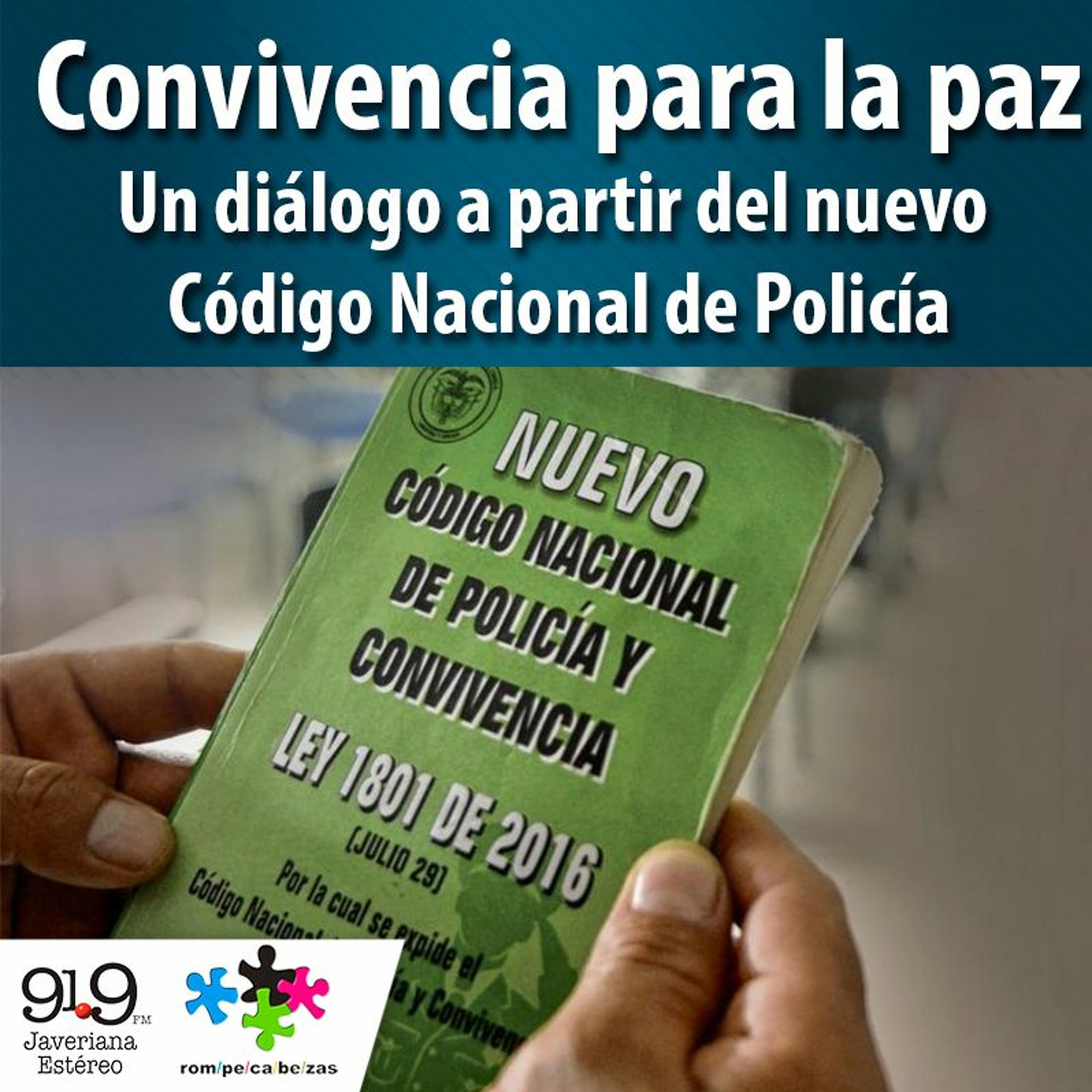 Convivencia para la paz, un dialogo a partir del nuevo Código nacional de Policía episode artwork