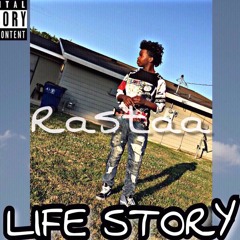 Rastaa~ Life Story
