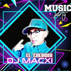 (Chicha) DJ Macxi Dj Frank Mix Jr  Vol 2