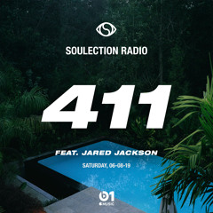 Soulection Radio Show #411 ft. Jared Jackson (Takeover)