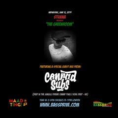 STUNNA Live in The Greenroom with CONRAD SUBS Guest Mix June 12 2019