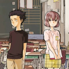 A Silent Voice- Lit (simpsonill remix)