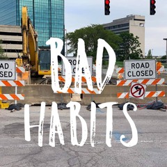 3Q-Bad Habits