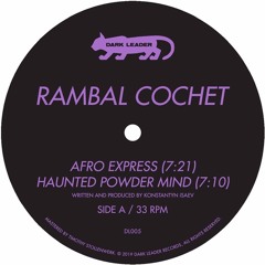 Rambal Cochet - Haunted Powder Mind