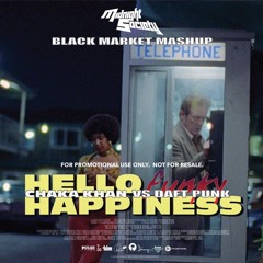 Chaka Khan vs. Daft Punk - Hello Funky Happiness (Midnight Society's Black Market Mashup)
