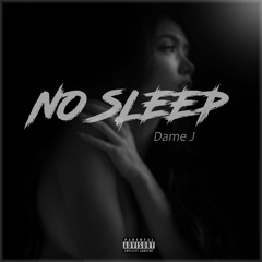 No Sleep