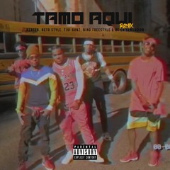 Tamo Aqui (Official Remix)