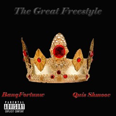 The Great Freestyle Ft. BanqFortune