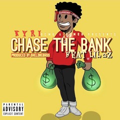 Kyri x Lil 2z - Chase The Bank(Prod By SheLoveBass)