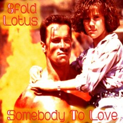 Somebody To Love