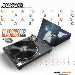 CLASSICS 002 BY JUANBASS (LIVE SET)