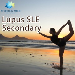 Frequency Heals - Lupus SLE Secondary (CAFL)
