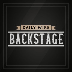 Daily Wire Backstage: Censor This!!!