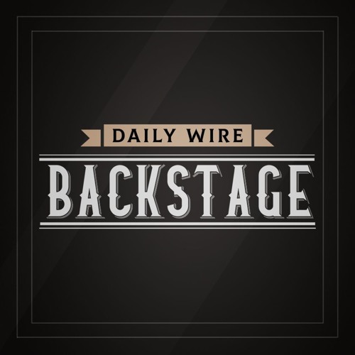 Daily Wire Backstage: Censor This!!!