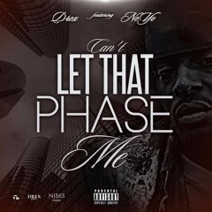 CANT LET IT PHASE ME.mp3