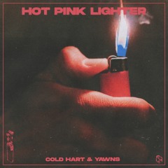 Hot Pink Lighter (prod. by YAWNS)