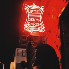 Devan Garcia - Lifted