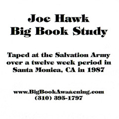 Joe Hawk Big Book Study Week 1