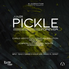 Pickle Forever @ The Electric Pickle Miami [6.9.19]