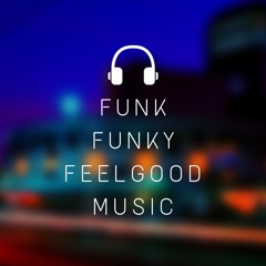 Best of Funk | Feel Good Music
