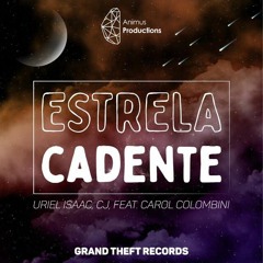 Uriel Isaac, CJ  Feat - Carol Colombini - Estrela Cadente