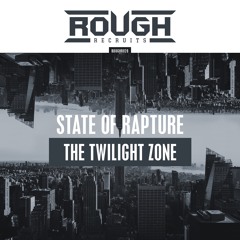 State Of Rapture - The Twilight Zone (OUT NOW)