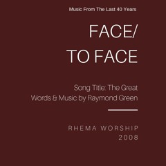 The Great (Album: Face to Face 2008)